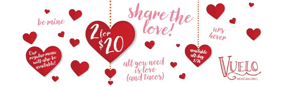 Valentine’s Day 2017 @ Vuelo Mexican Grill